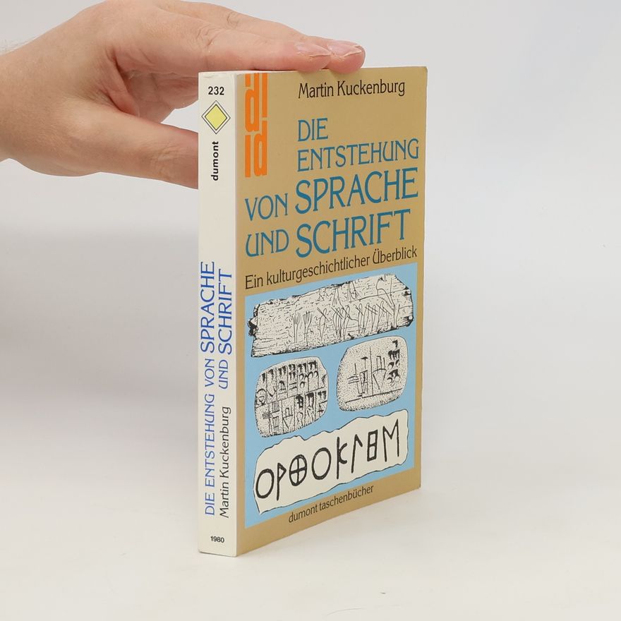Martin Kuckenburg Die Entstehung von Sprache und Schrift