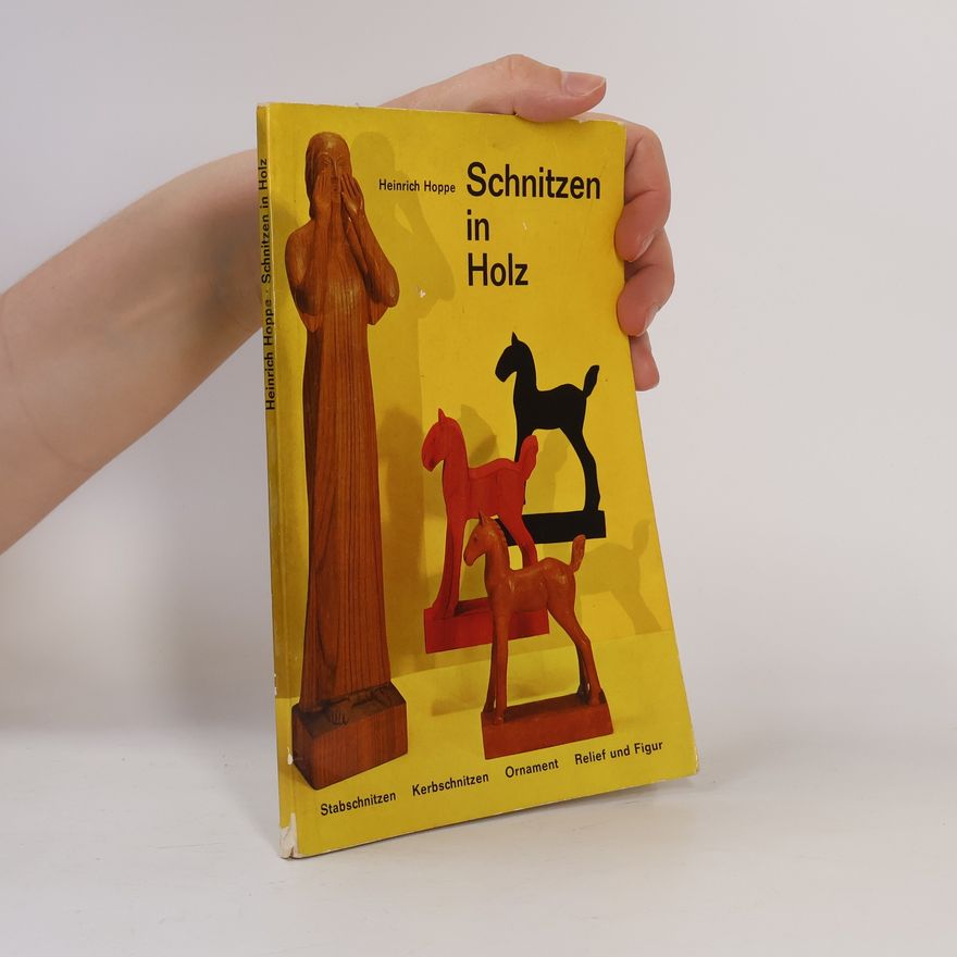 Heinrich Hoppe Schnitzen in Holz