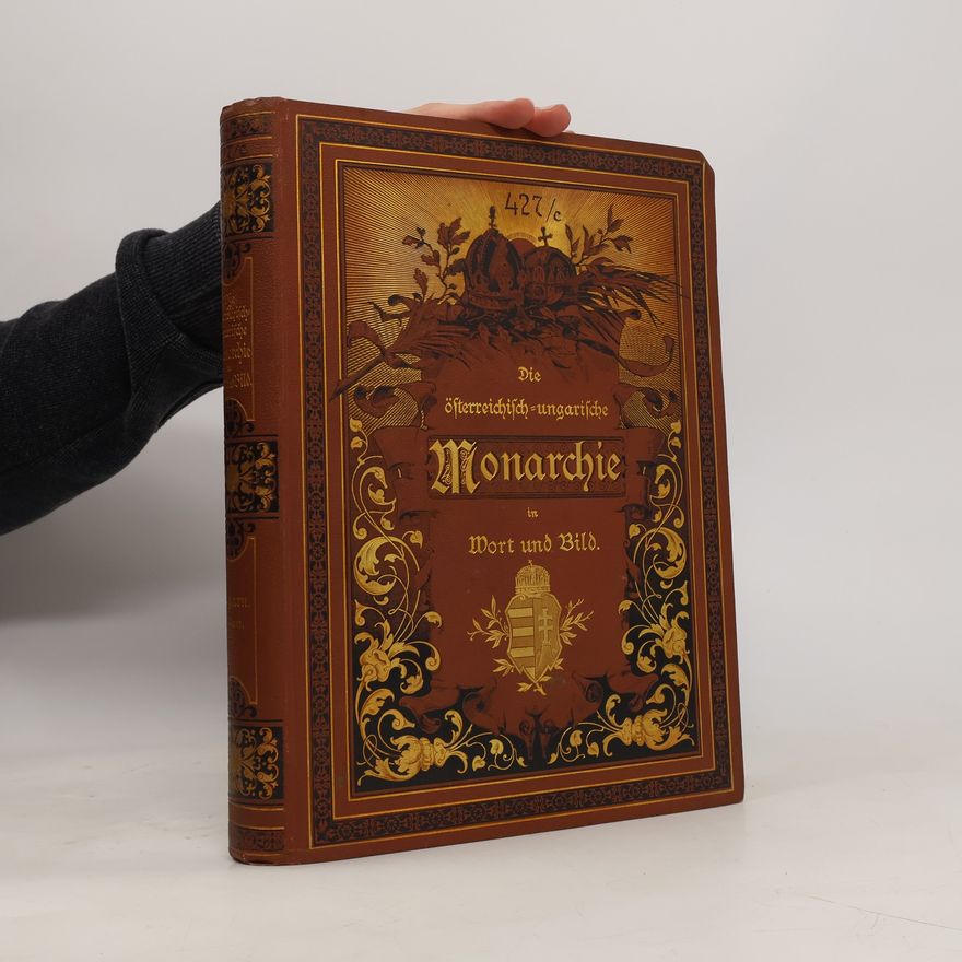 Collectif d'auteurs Die österreichisch-ungarische Monarchie in Wort und Bild III