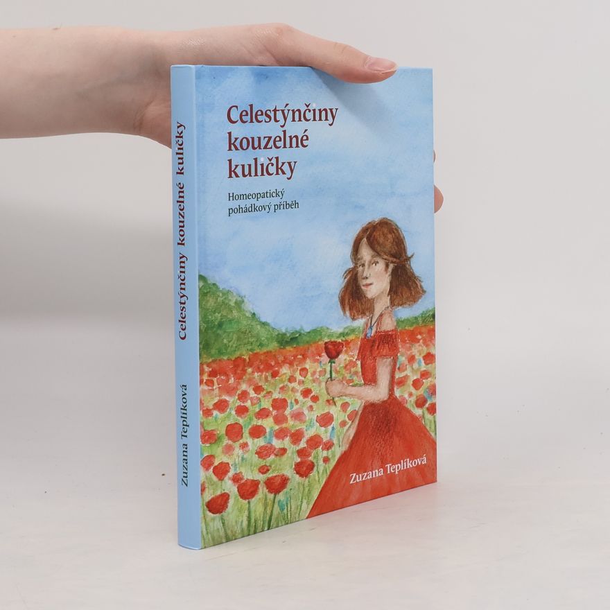 Zuzana Teplíková Celestýnčiny kouzelné kuličky