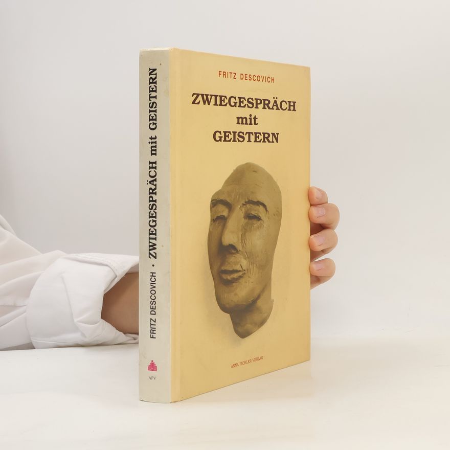 Fritz Descovich Zwiegespräch mit Geistern