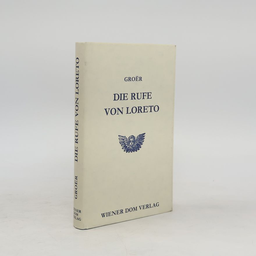 Hans Hermann Groër Die Rufe von Loreto