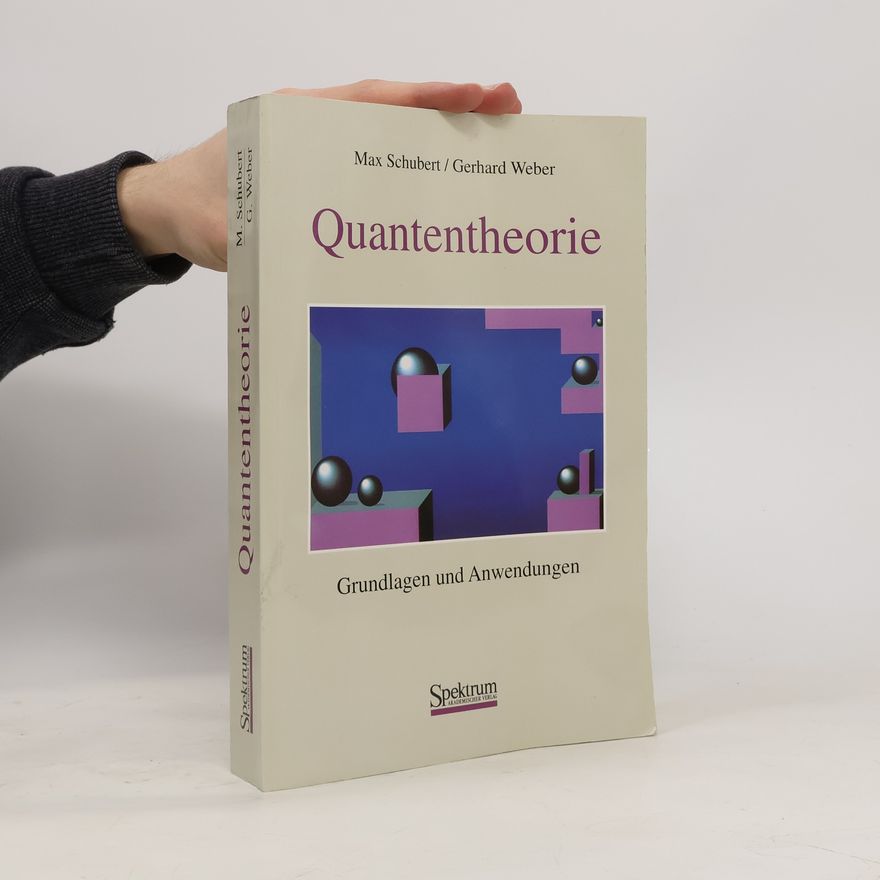 Gerhard Weber Quantentheorie