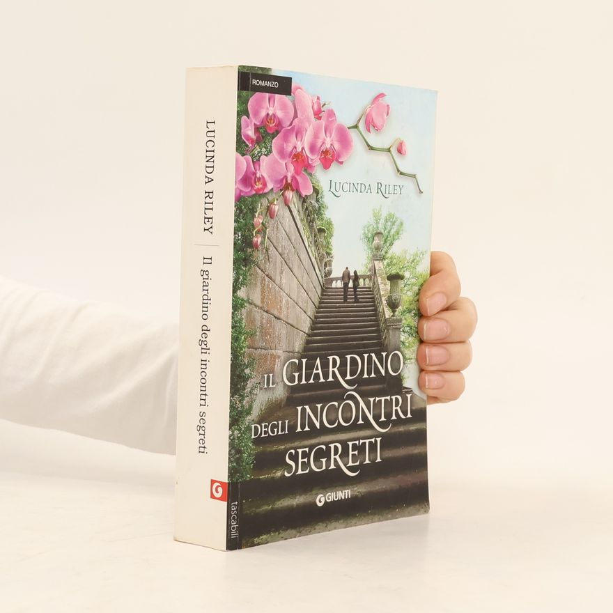 Lucinda Riley Tascabili Giunti: Il giardino degli incontri segreti