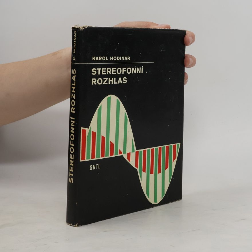 Karol Hodinár Stereofonní rozhlas