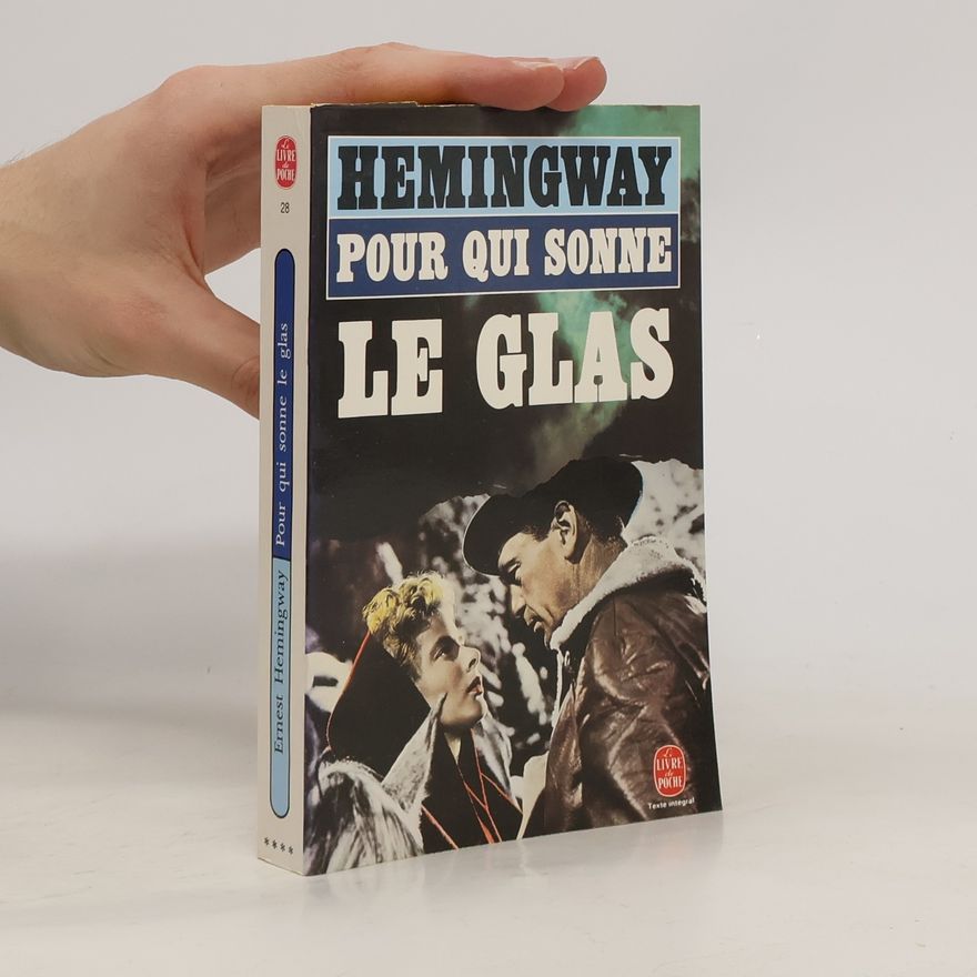 Ernest Hemingway Pour qui sonne le glas
