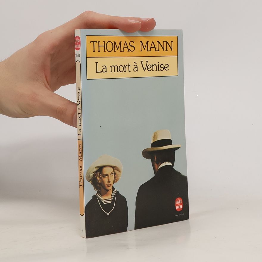 Thomas Mann La mort a Venise