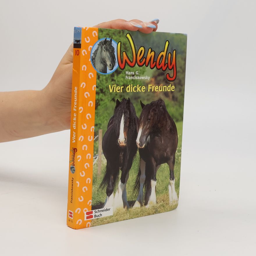 Hans G. Franciskowsky Vier dicke Freunde