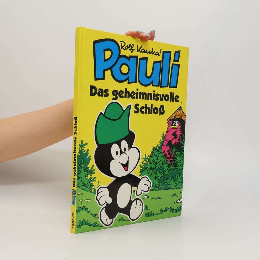 Rolf Kauka Pauli. Das geheimnisvolle Schloss