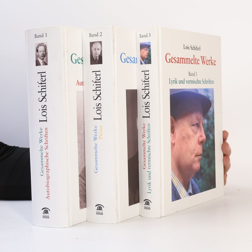 Lois Schiferl Gesammelte Werke 1-3