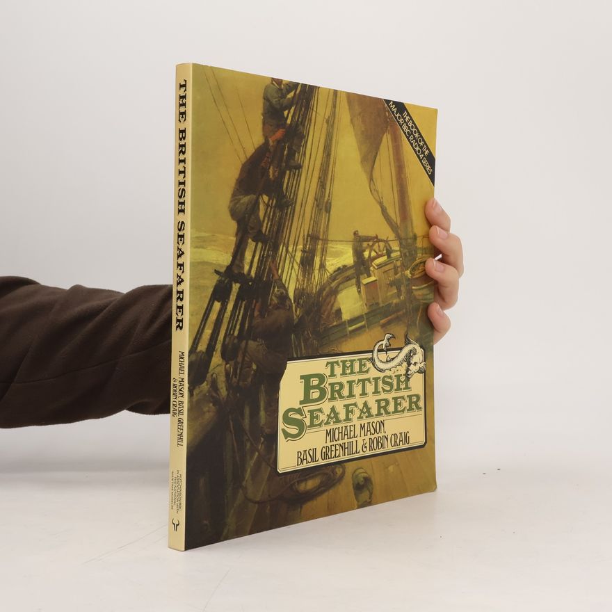 Basil Greenhill British Seafarer