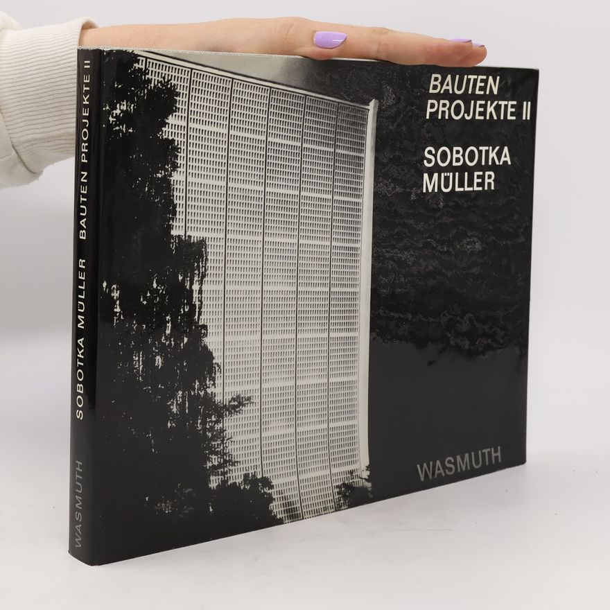 Franz Heinrich Sobotka Bauten Projekte II