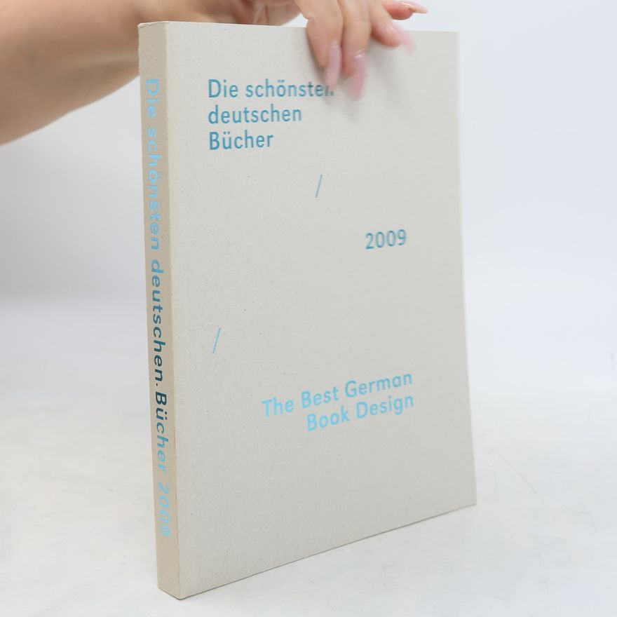 Kolektiv autorů Die schönsten deutschen Bücher. The Best German Book Design