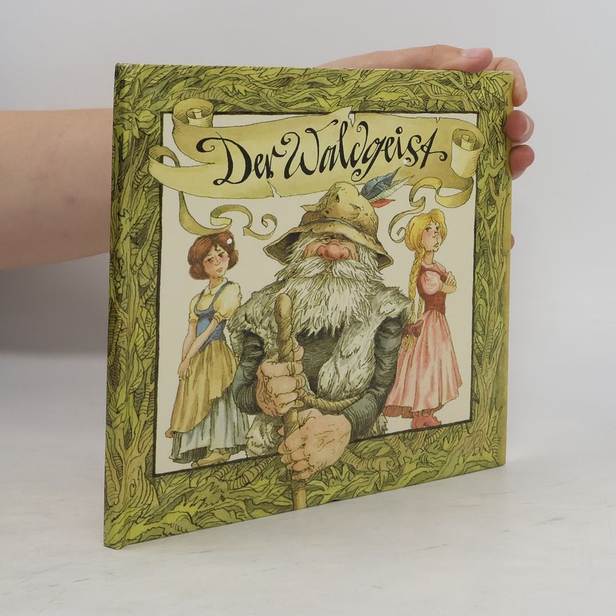 Peter Muzeniek Der Waldgeist - Ein sorbisches Märchen