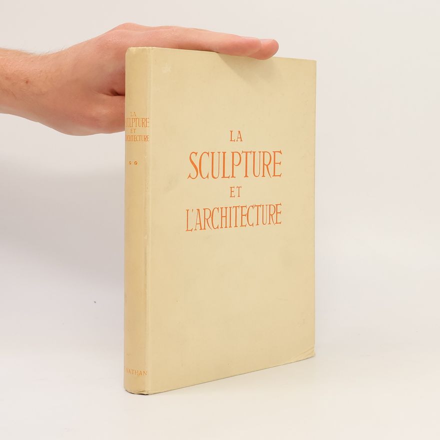 M. G. Huisman La Sculpture et l'architecture