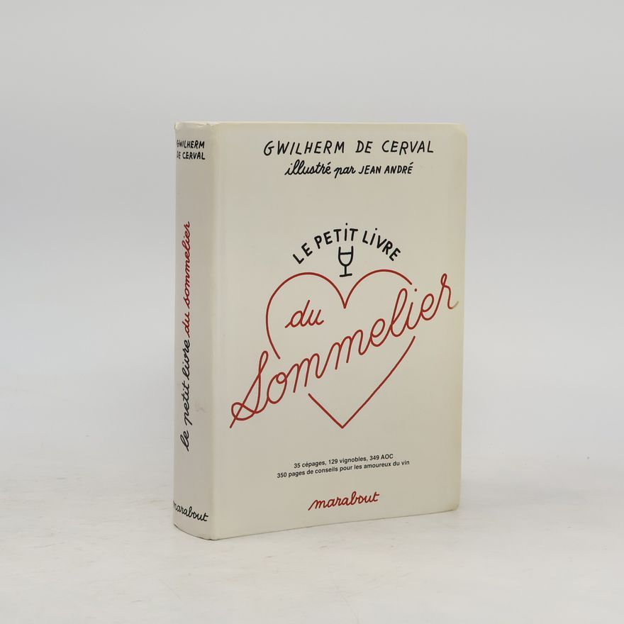 Gwilherm de Cerval Le petit livre du sommelier