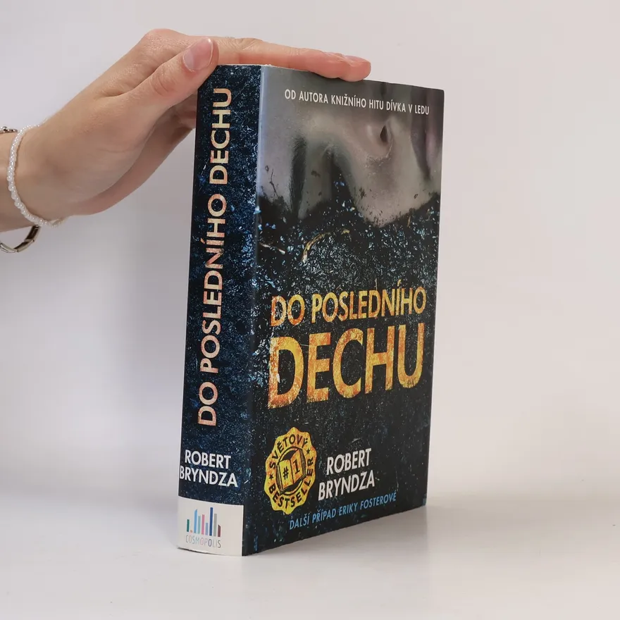 Do posledního dechu | Robert Bryndza | Czech | Book