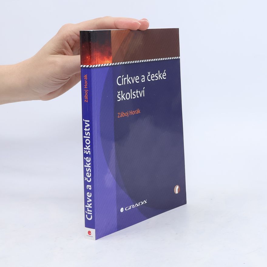 Záboj Horák Církve a české školství