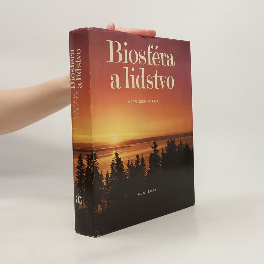 Karel Kudrna Biosféra a lidstvo