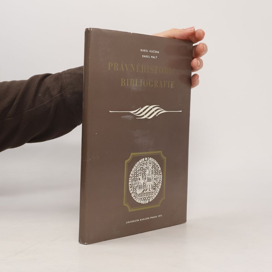 Karel Malý Právněhistorická bibliografie
