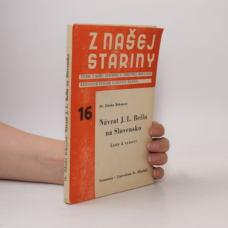 Zdenka Bokesová Návrat J. L. Bellu na Slovensko