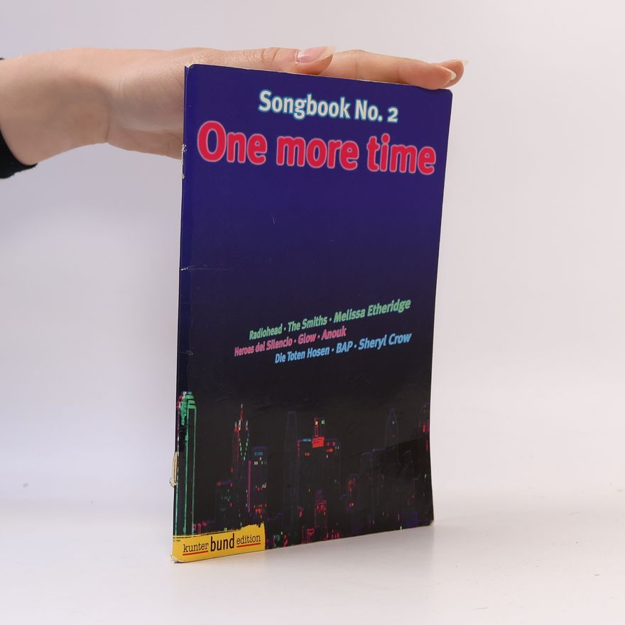 Jurgen Schnee Songbook No. 2: One more time