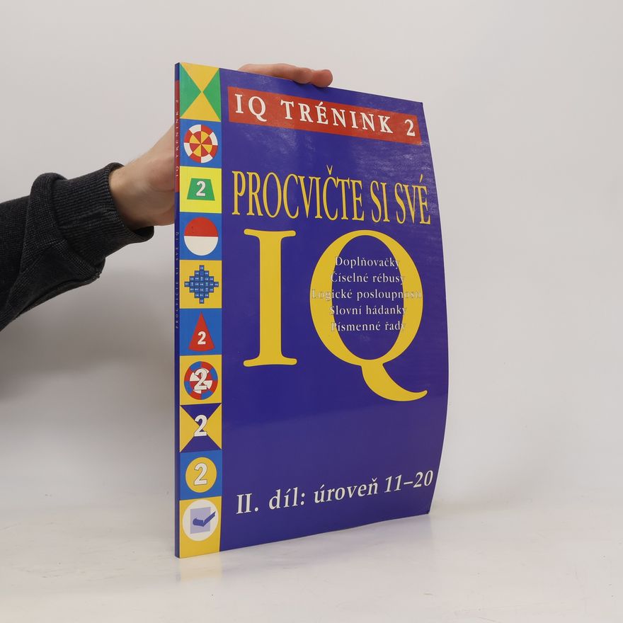 kolektiv IQ trénink 2 - Procvičte si své IQ