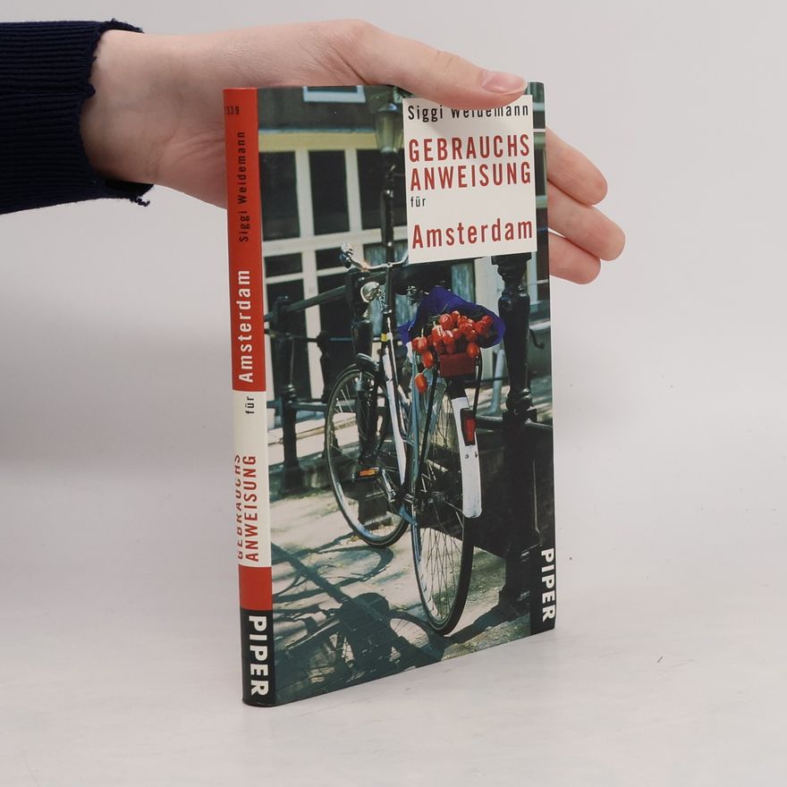 Siggi Wiedemann Gebrauchsanweisung für Amsterdam