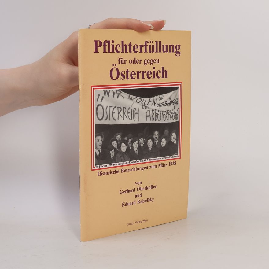 Eduard Rabofsky Pflichterfüllung für oder gegen Österreich