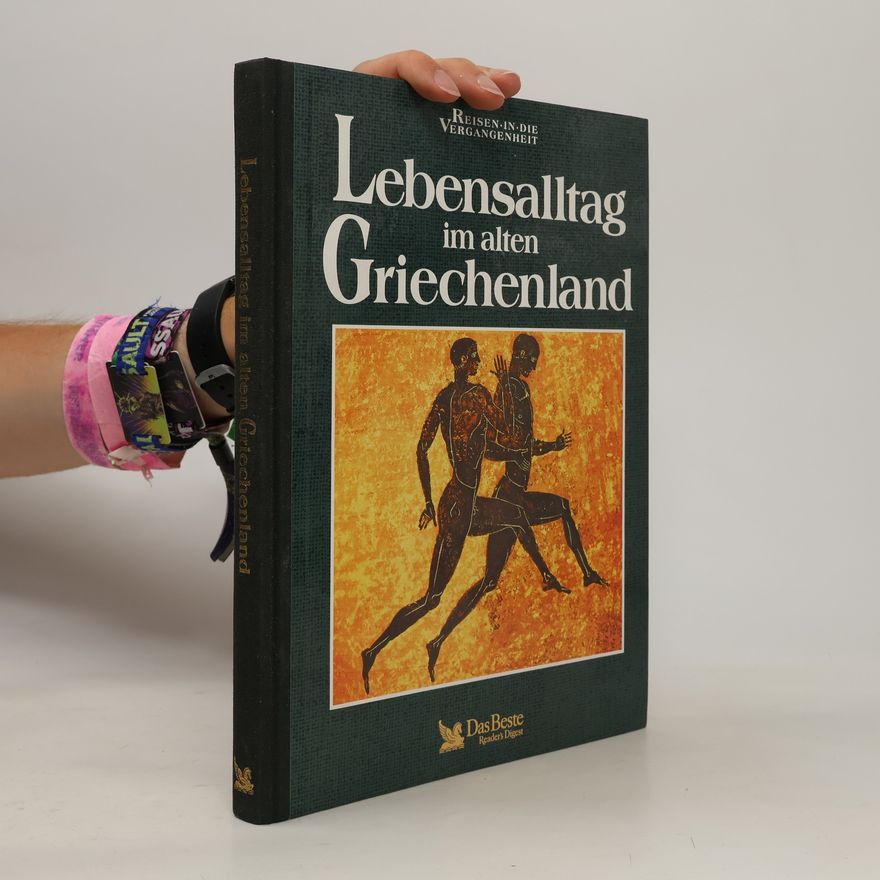 Autorenkollektiv Lebensalltag im alten Griechenland