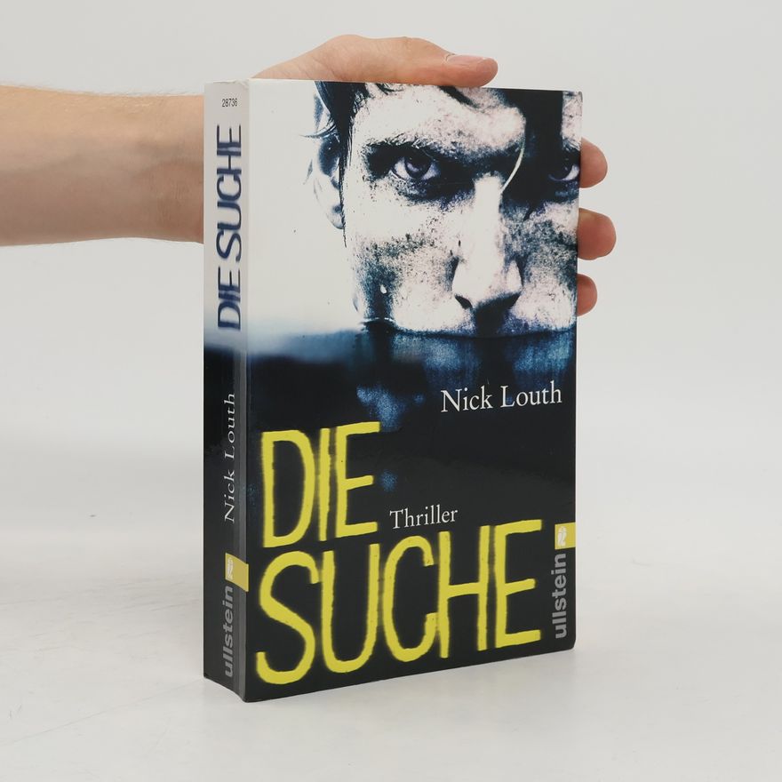Nick Louth Die Suche