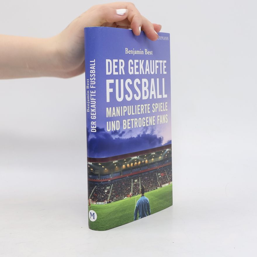 Benjamin Best Der gekaufte Fußball