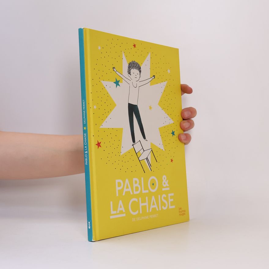 Delphine Perret Pablo et la chaise