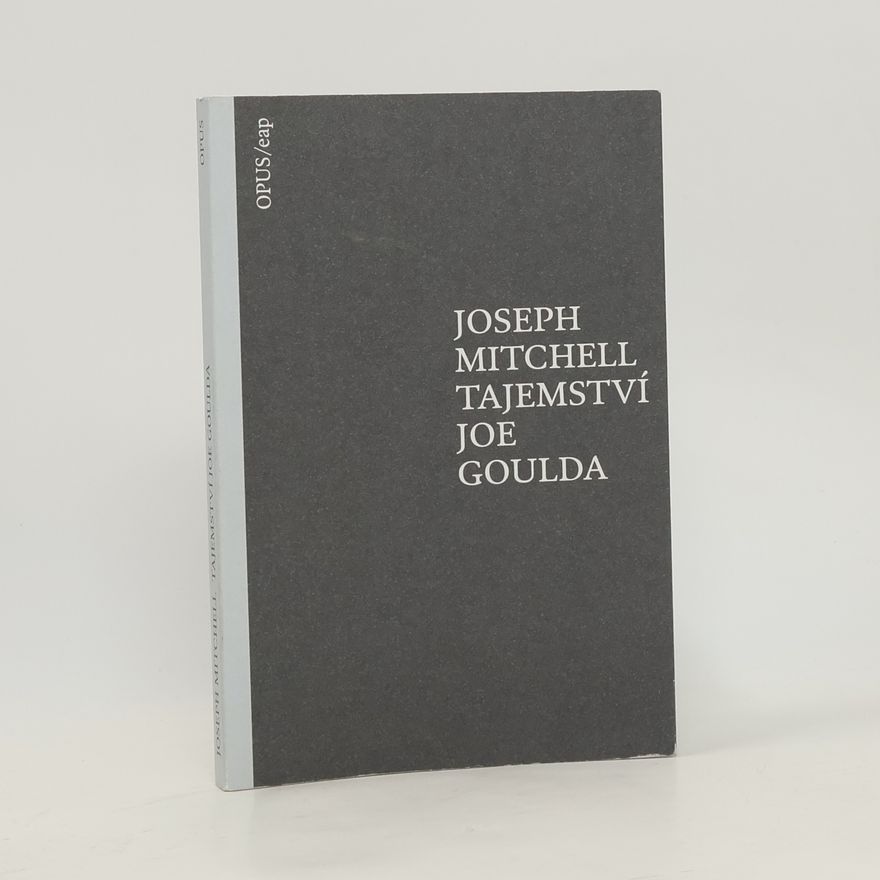 Joseph Mitchell Tajemství Joe Goulda