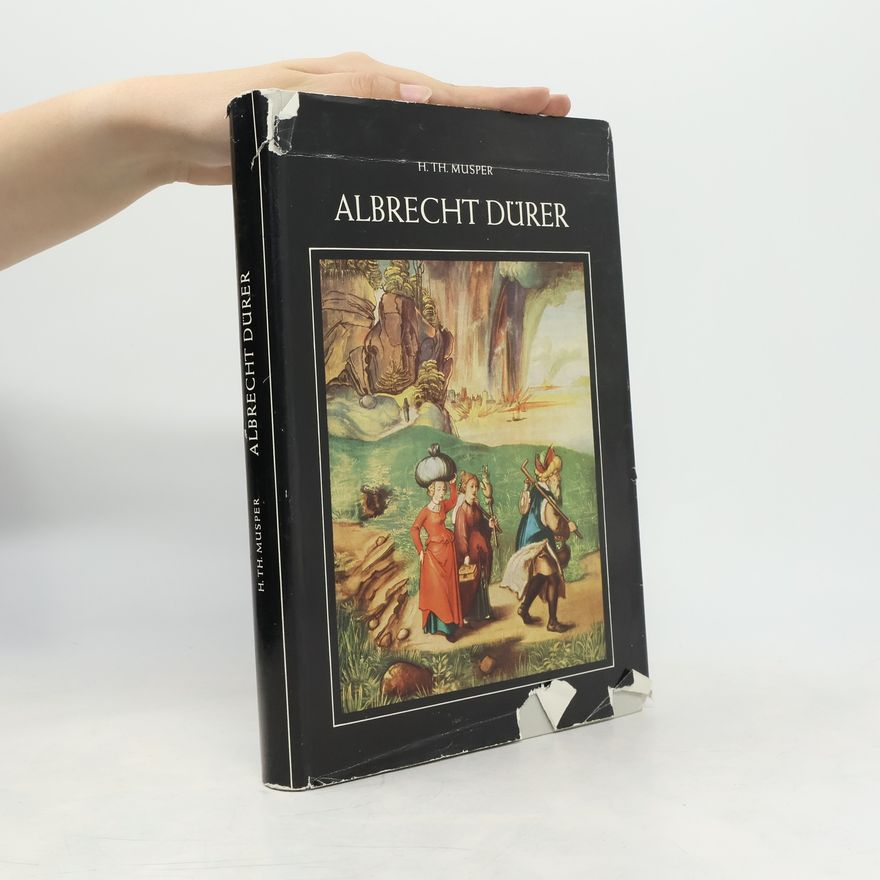 Heinrich Th. Musper Albrecht Dürer
