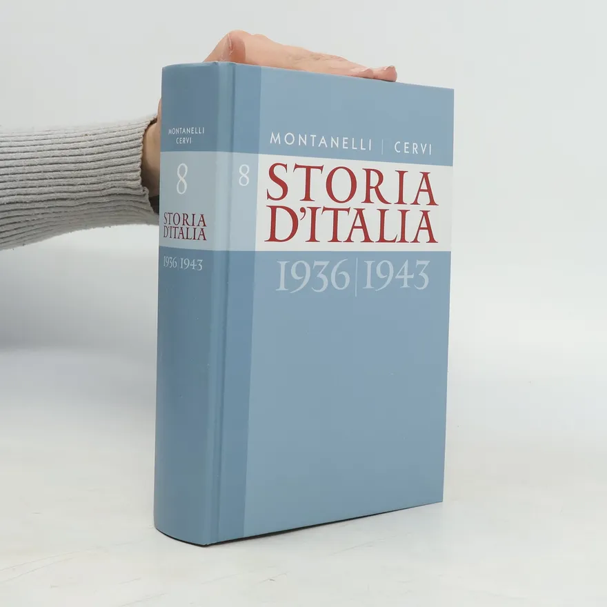 Storia d'Italia 8. 1936-1943 | Indro Montanelli | Italian | Book
