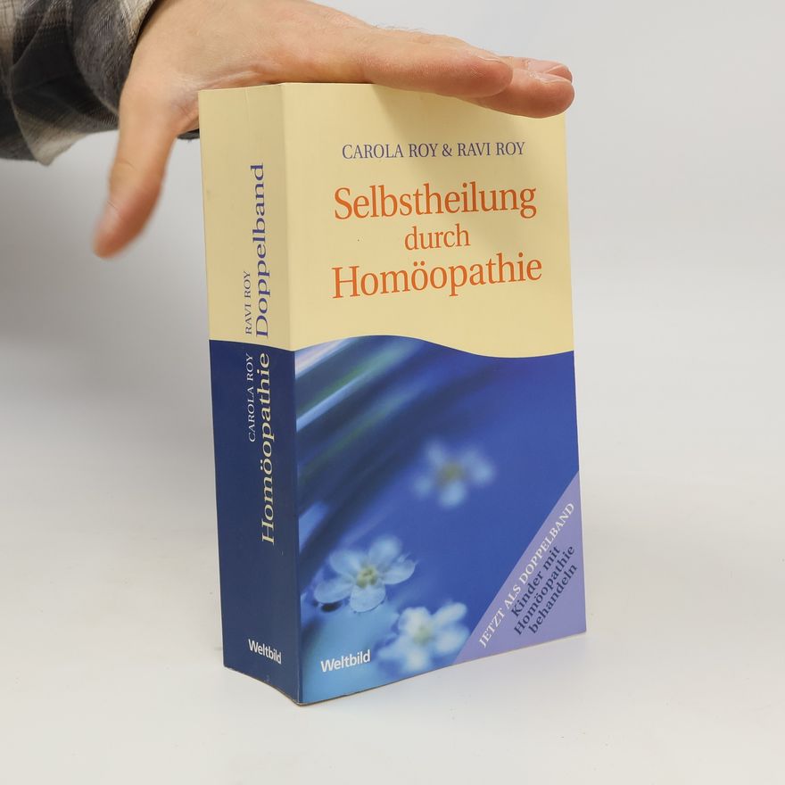 Ravi Roy Selbstheilung durch Homöopathie