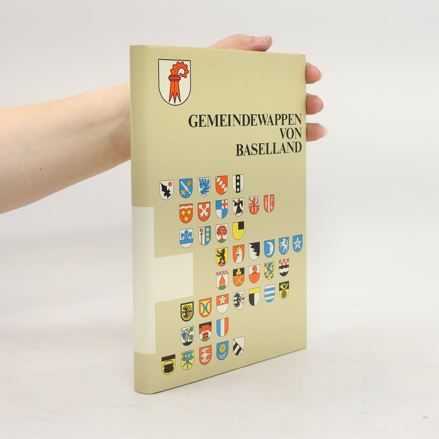 Various authors Gemeindewappen von Baselland