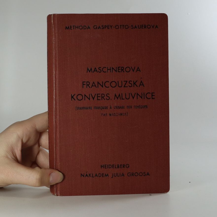 Maschnerová Marie Francouzská konversační mluvnice