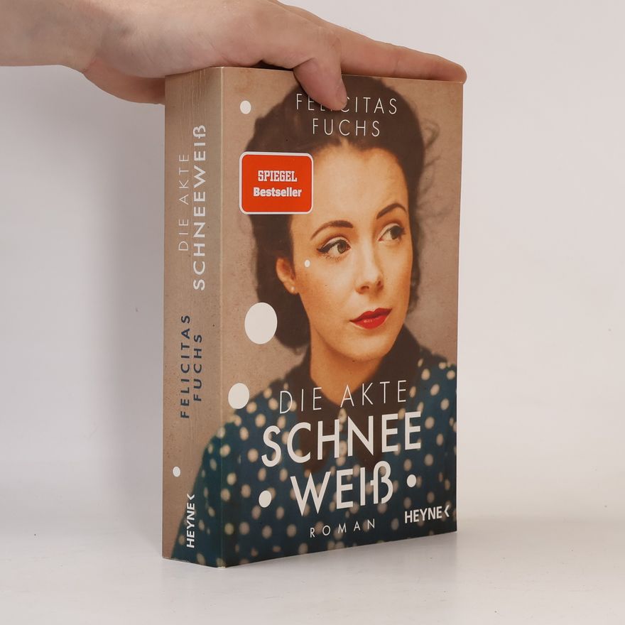 Felicitas Fuchs Die Akte Schneeweiß