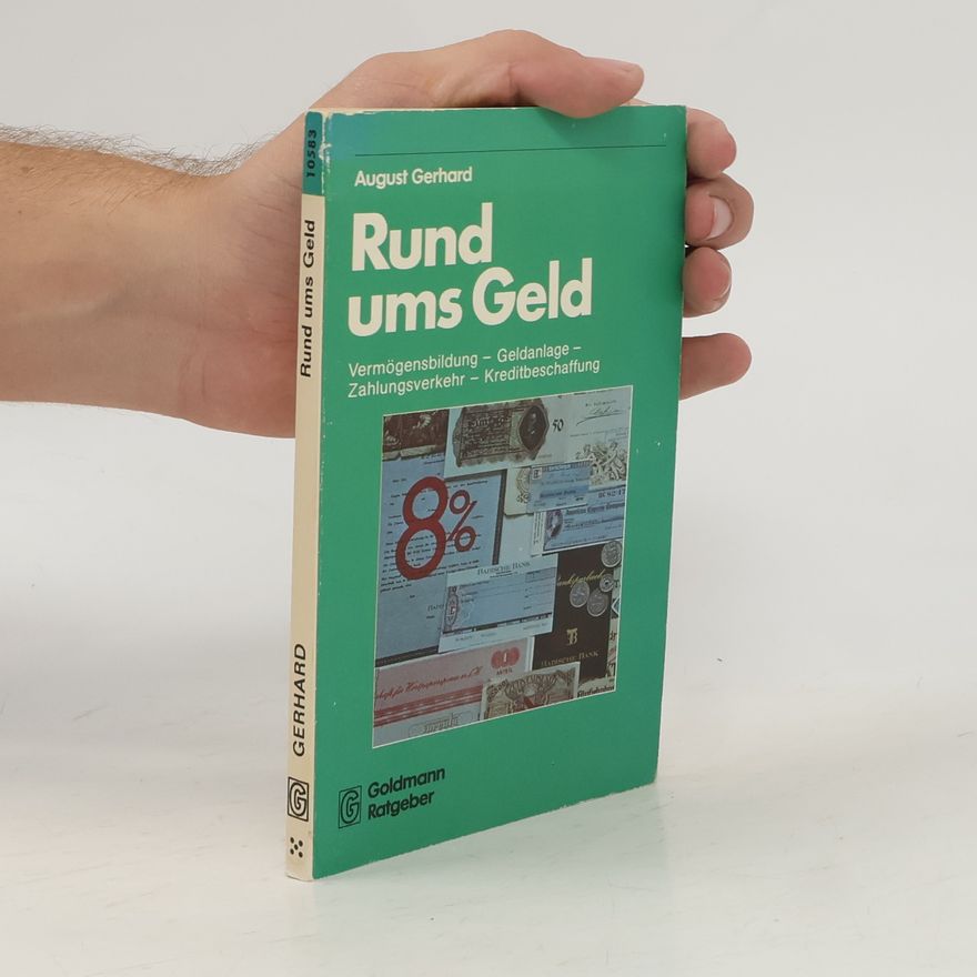 August Gerhard Rund ums Geld