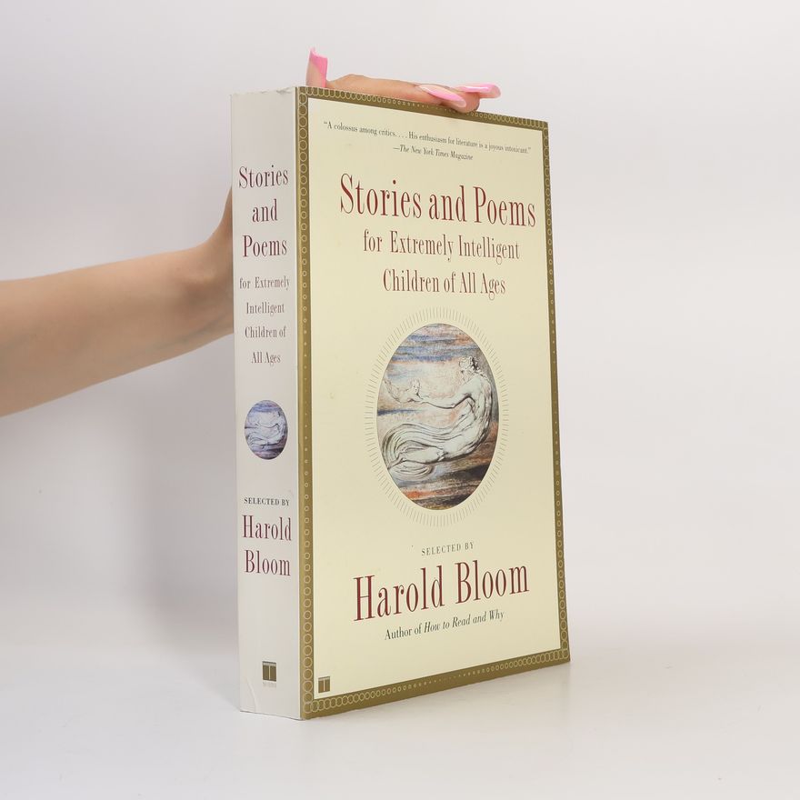 Harold Bloom Stories and Poems for Extremely Intelligent Children of All Ages