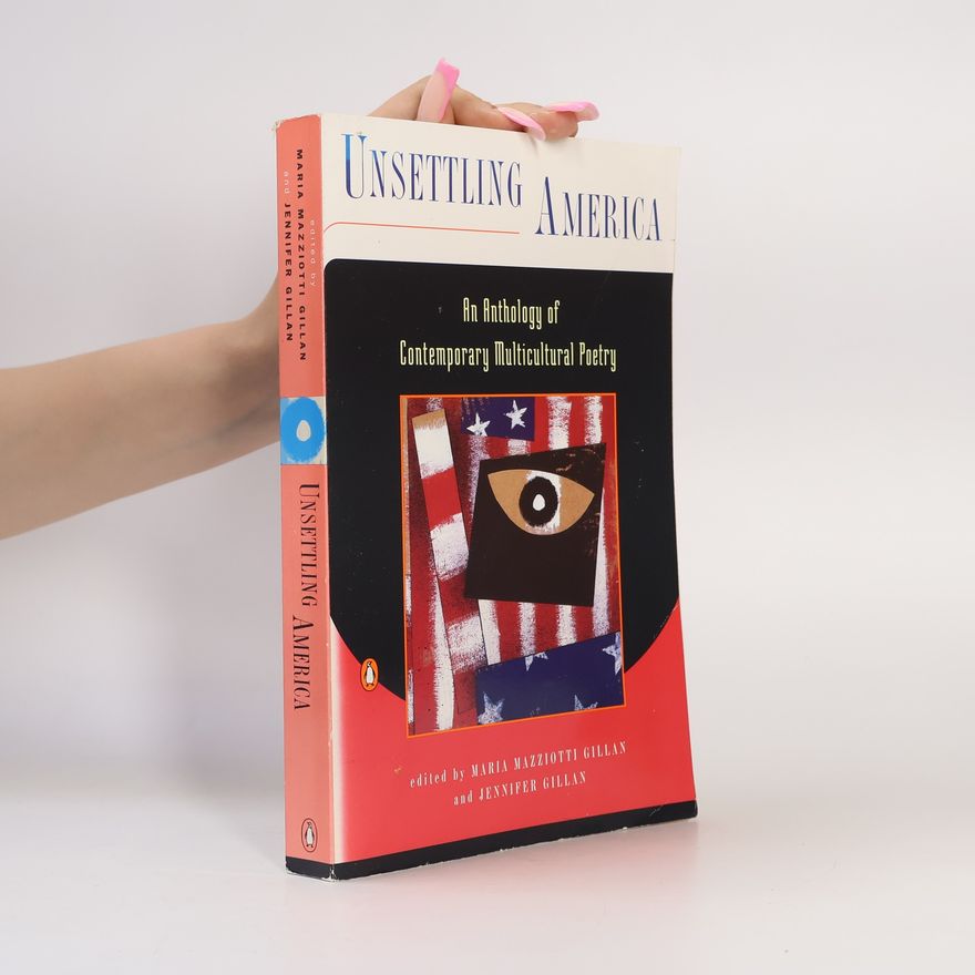 Maria Mazziotti Gillan Unsettling America