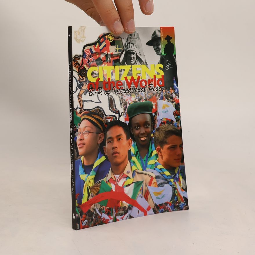 Sir Robert Baden Powell Citizens of the World