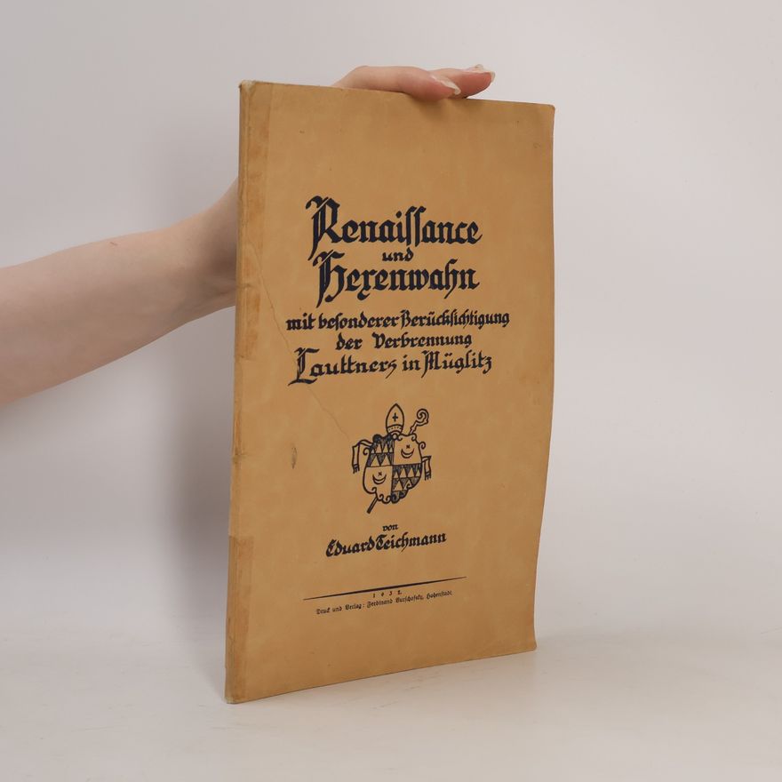 Eduard Teichmann Renaissance und Hexenwahn