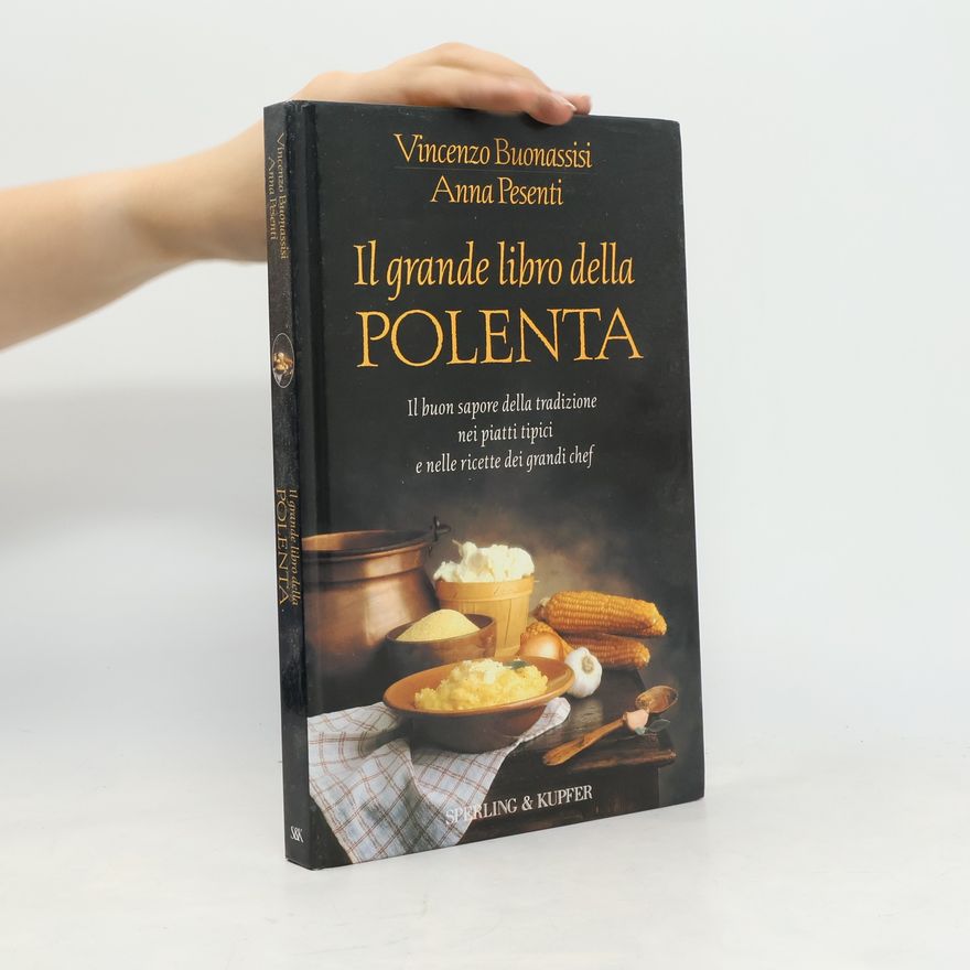 Anna Pesenti Il grande libro della polenta