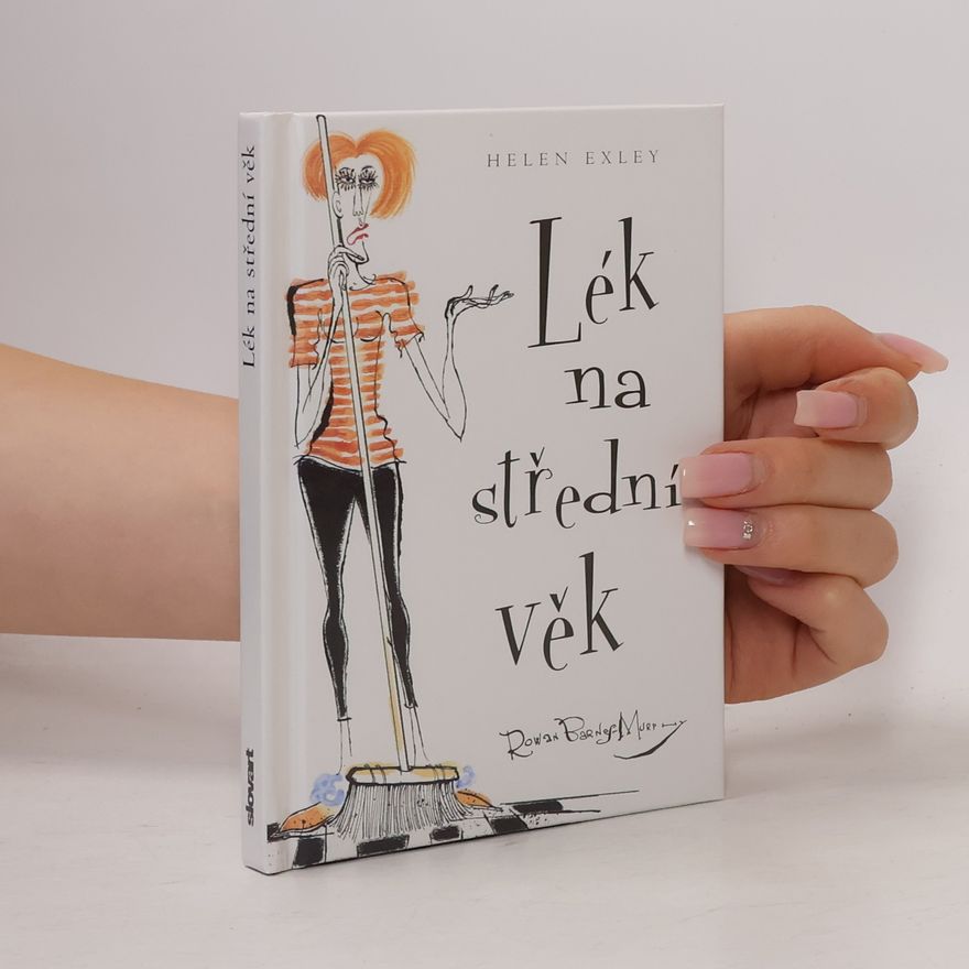 Rowan BarnesMurphy Lék na střední věk
