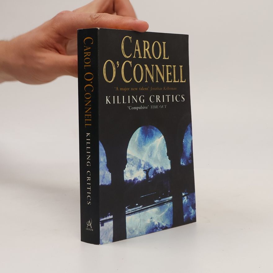 Carol O'Connell Killing Critics