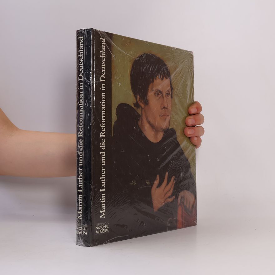 Gerhard Bott Martin Luther und die Reformation in Deutschland