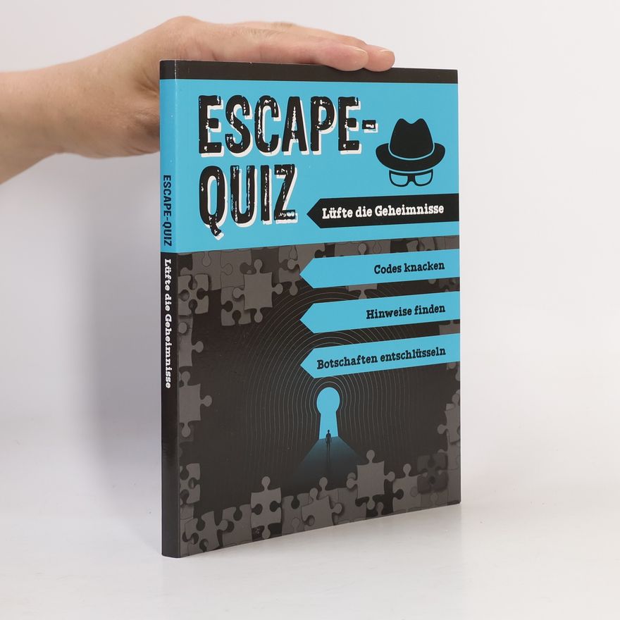 Various authors Escape-Quiz. Lüfte die Geheimnisse